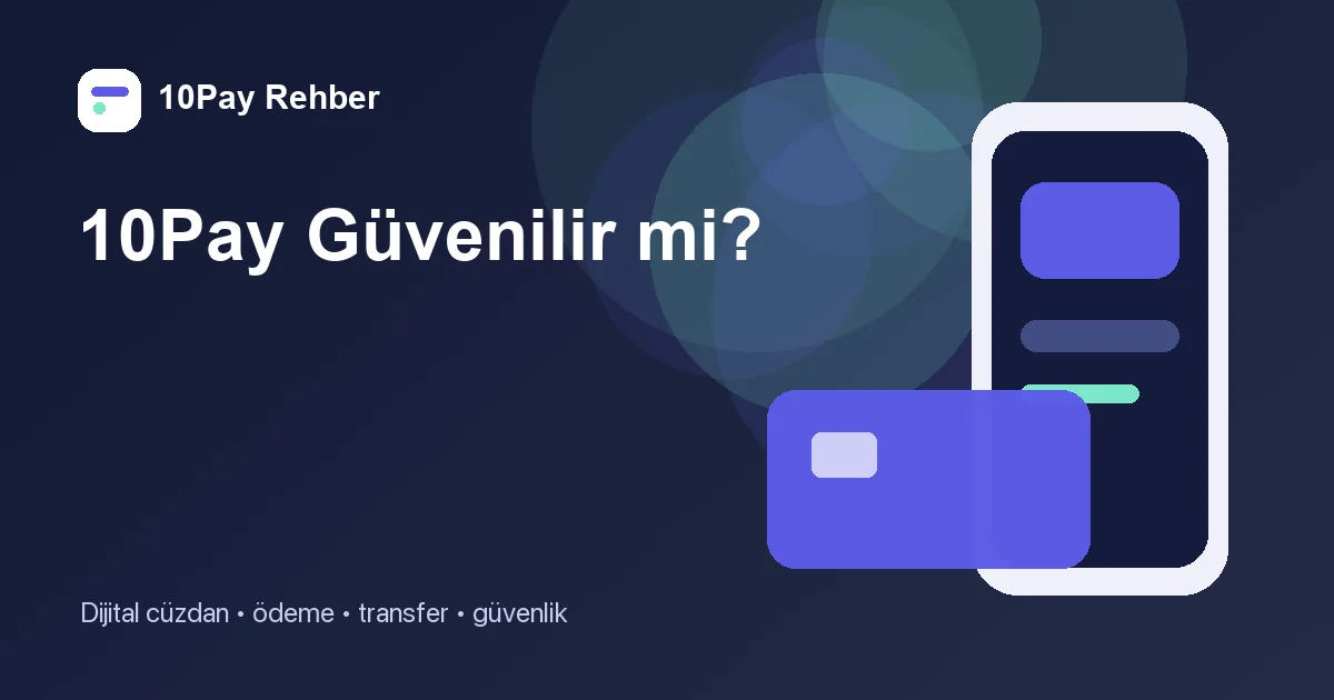10Pay guvenilir mi rehberi kapak görseli