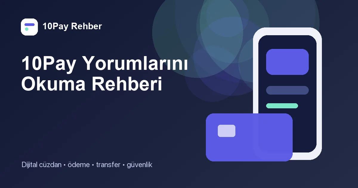 10Pay yorum rehberi kapak görseli