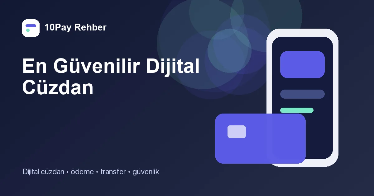 en guvenilir dijital cuzdan rehberi kapak görseli